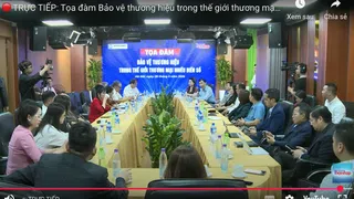 TRỰC TIẾP: Tọa đàm Bảo vệ thương hiệu trong thế giới thương mại nhiều biến số