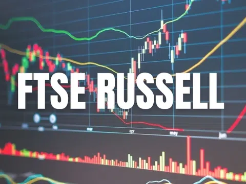 FTSE Russell nhận định gì về việc nâng hạng thị trường chứng khoán Việt?