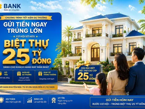 Một ngân hàng treo thưởng biệt thự 25 tỷ để hút khách gửi tiền